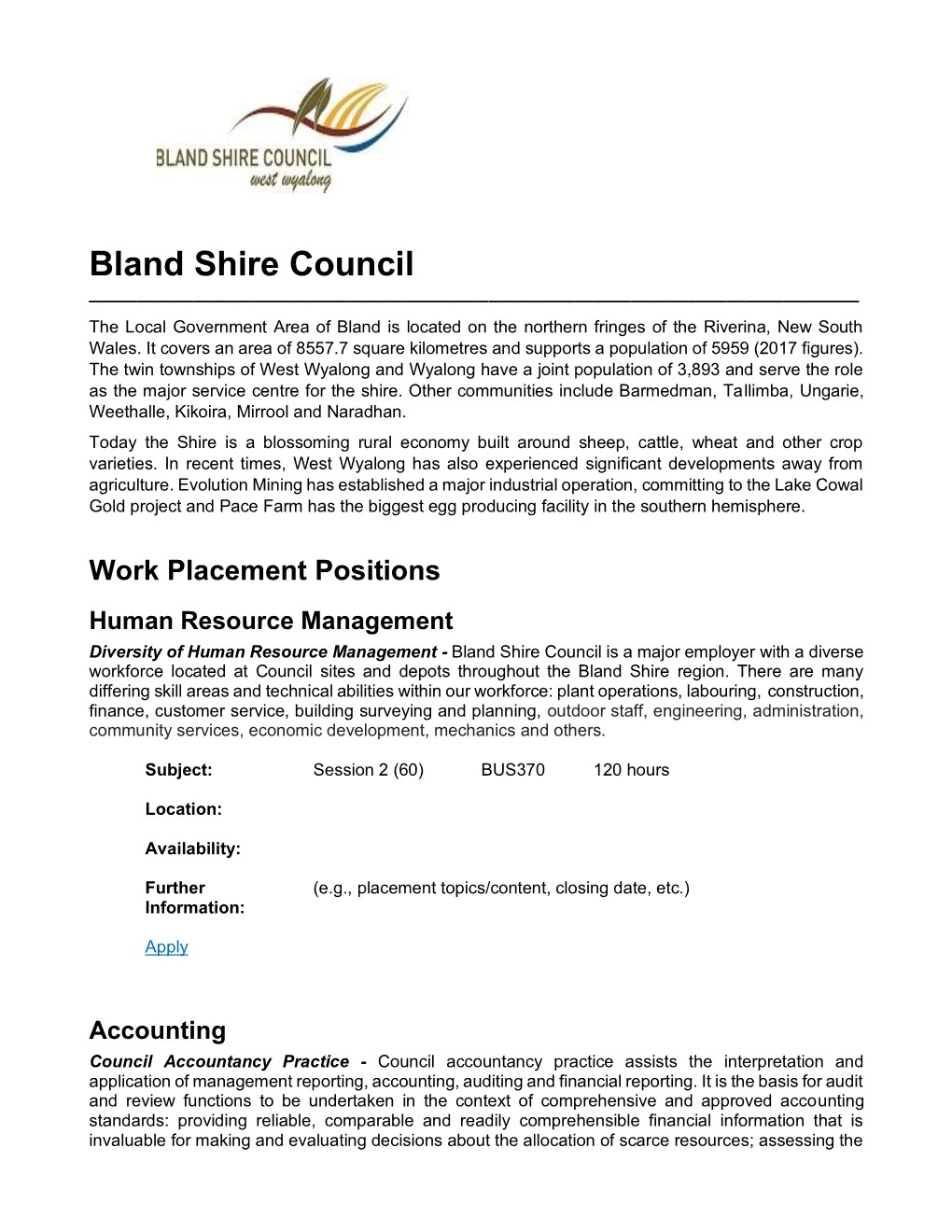 Bland Shire Council ______The Local Government Area of Bland Is Located on the Northern Fringes of the Riverina, New South Wales