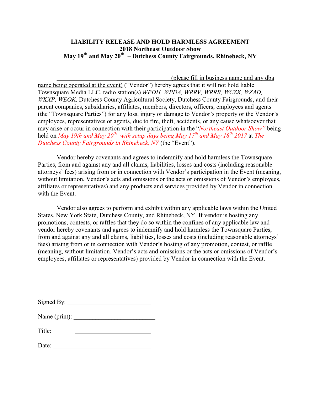 LIABILITY RELEASE and HOLD HARMLESS AGREEMENT 2018 Northeast Outdoor Show May 19Th and May 20Th – Dutchess County Fairgrounds, Rhinebeck, NY