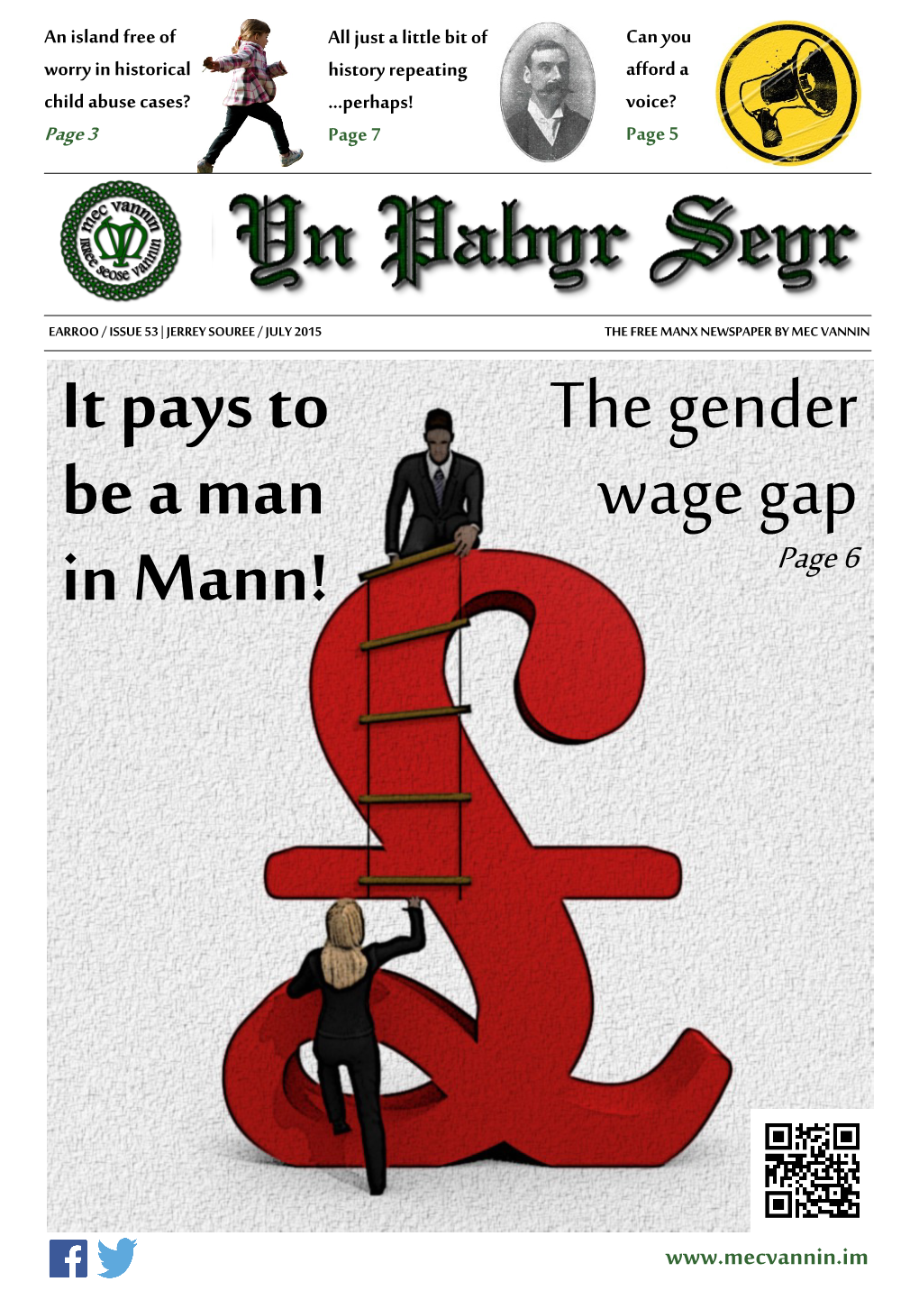 The Gender Wage Gap: Still Here, Still Unacceptable Peddyr Mac Niallan the Isle of Man Derives Its English Dispel the Accusations