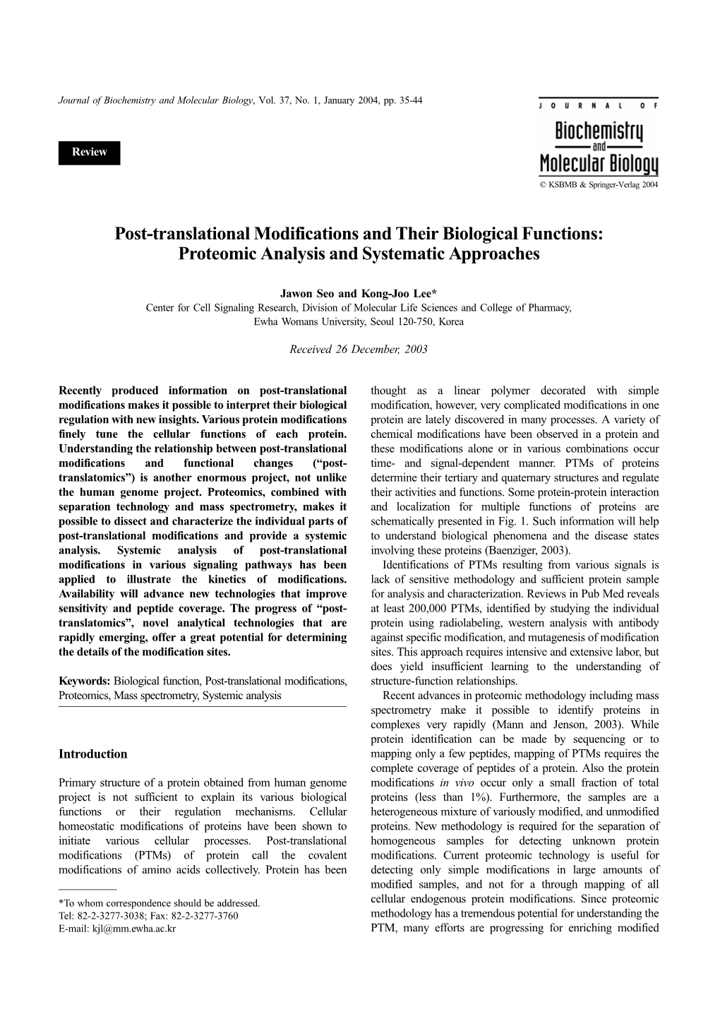 Post-Translational Modifications and Their Biological Functions: Proteomic Analysis and Systematic Approaches