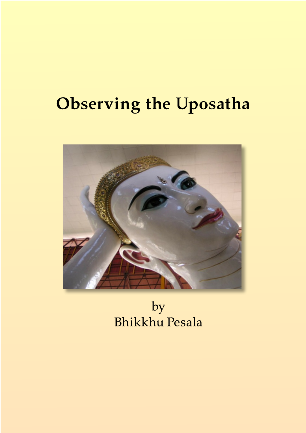 Observing the Uposatha