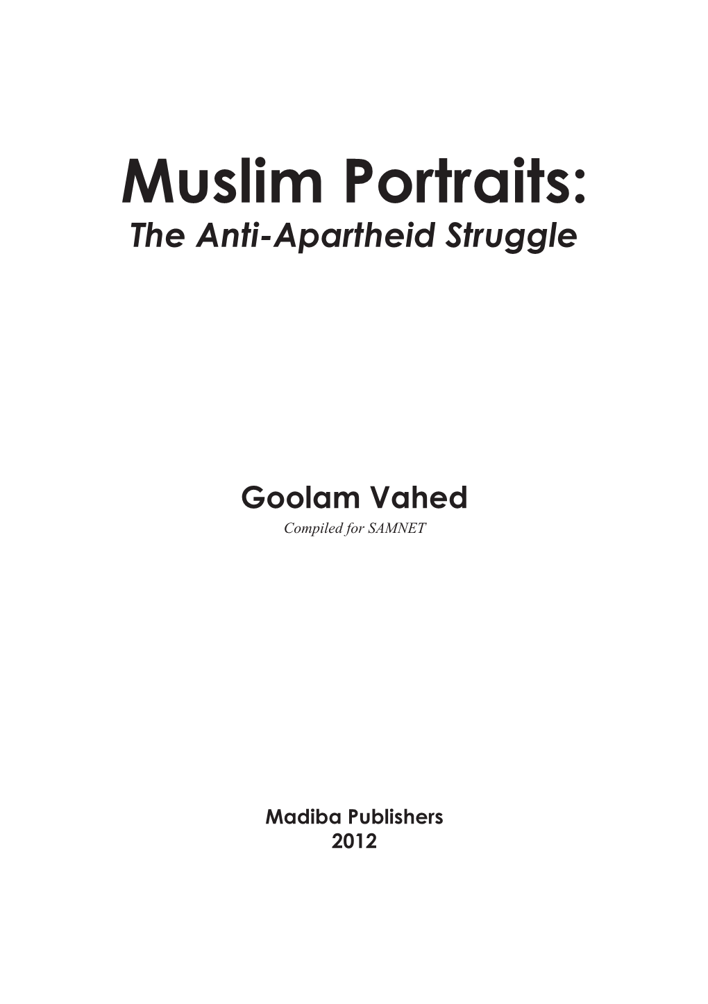 Muslim Portraits: the Anti-Apartheid Struggle