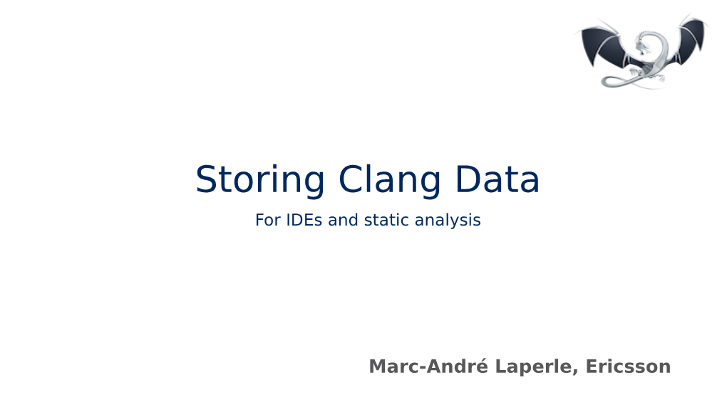 Storing Clang Data for Ides and Static Analysis