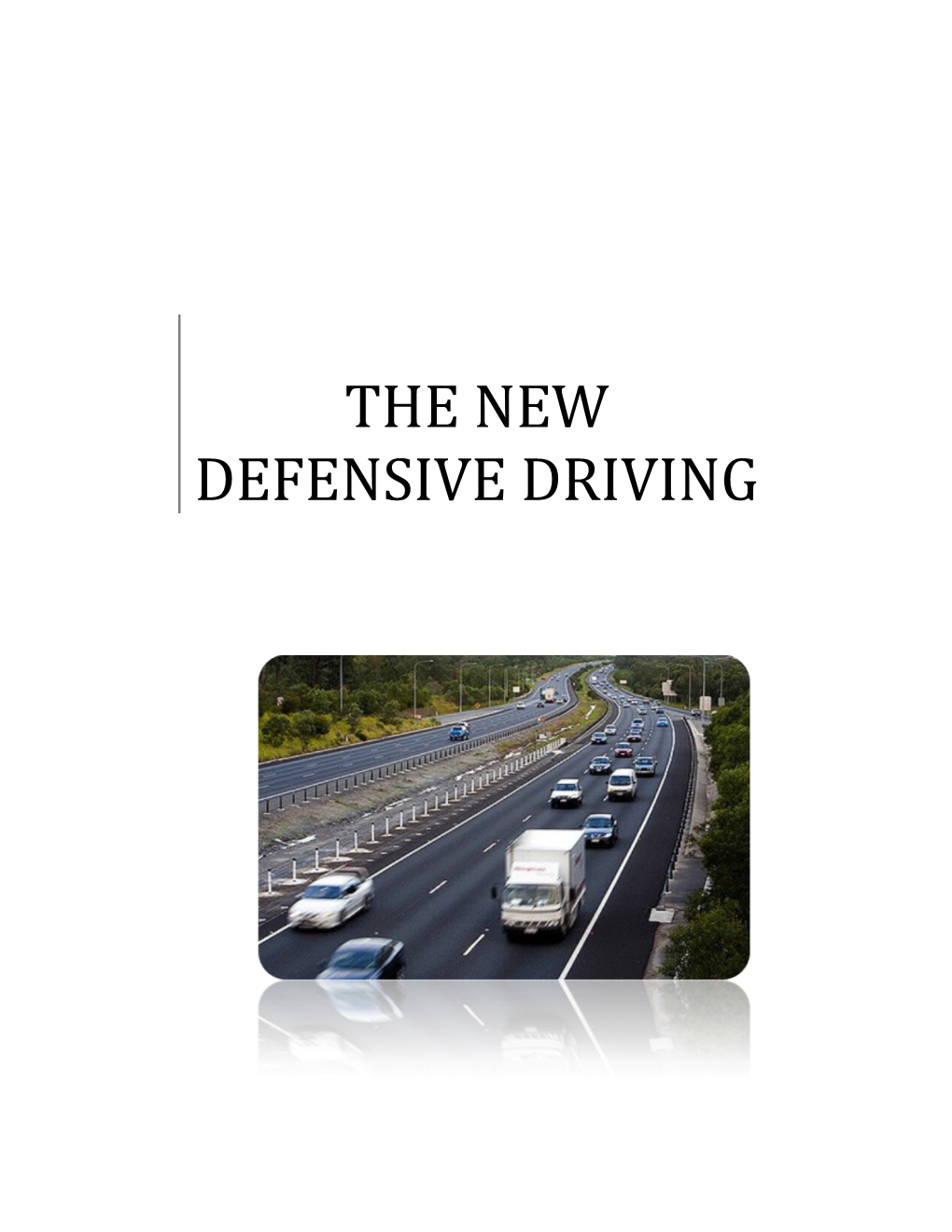 The New Defensive Driving