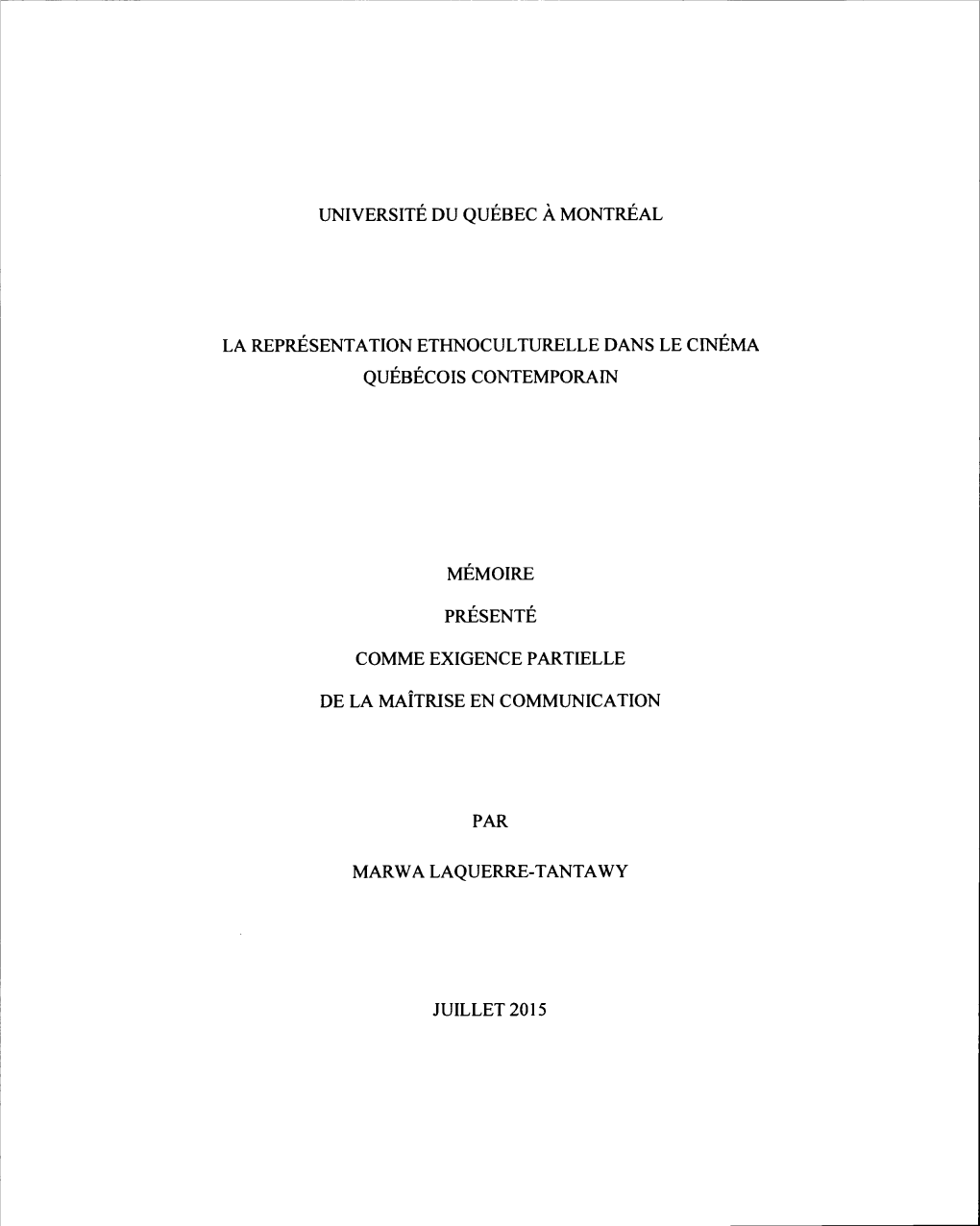 La Représentation Ethnoculturelle Dans Le Cinéma Québécois Contemporain