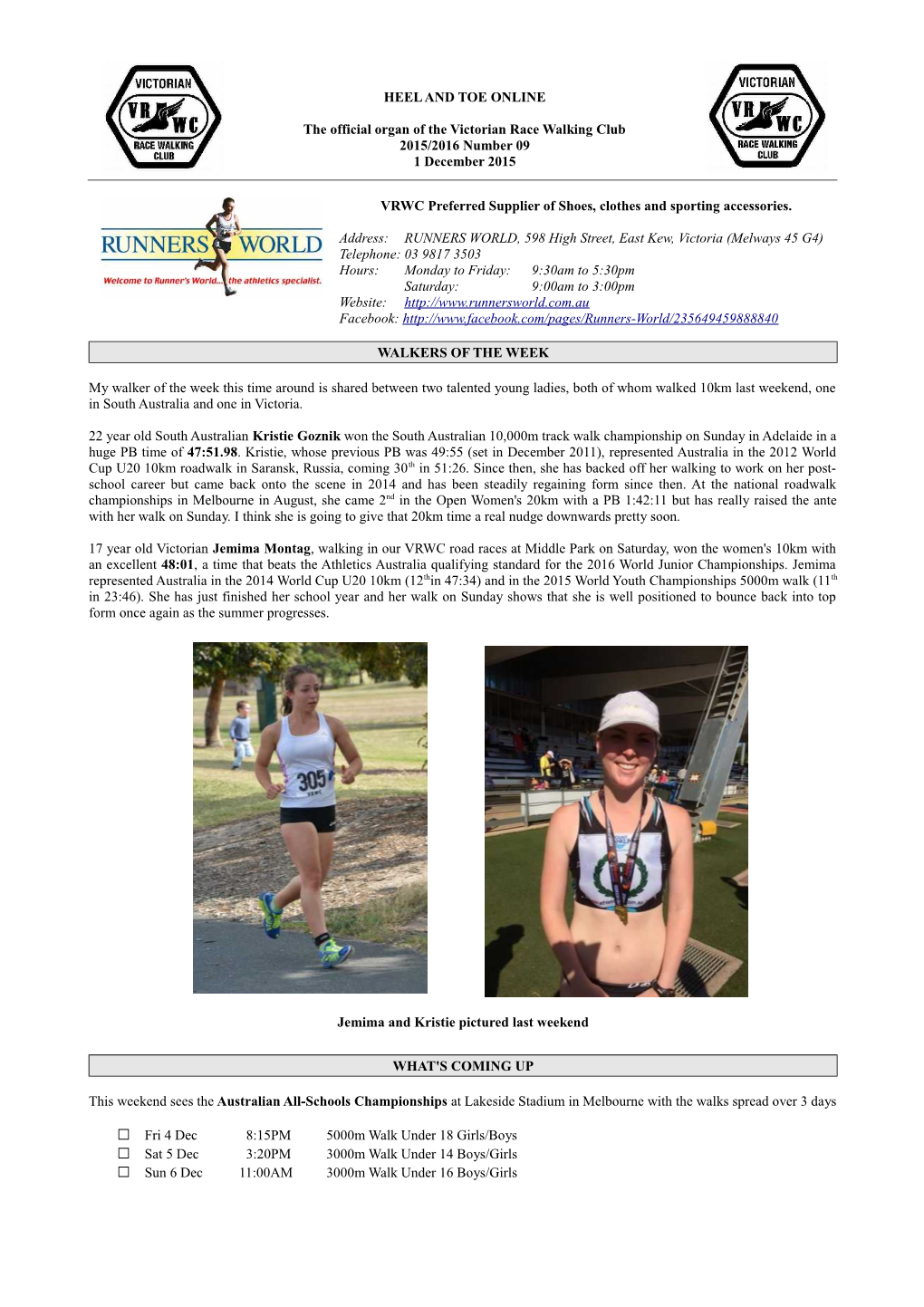 HEEL and TOE ONLINE the Official Organ of the Victorian Race Walking Club 2015/2016 Number 09 1 December 2015 VRWC Preferred