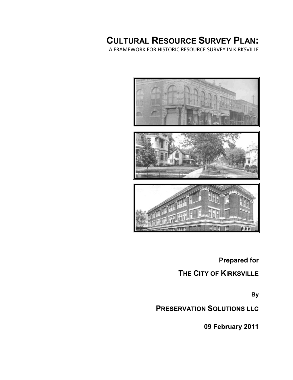 Cultural Resource Survey Plan: a Framework for Historic Resource Survey in Kirksville