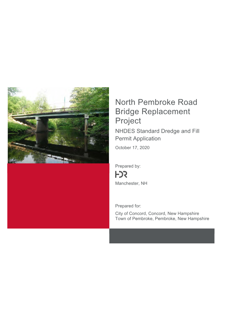 North Pembroke Road Bridge Replacement Project NHDES Standard Dredge and Fill Permit Application October 17, 2020