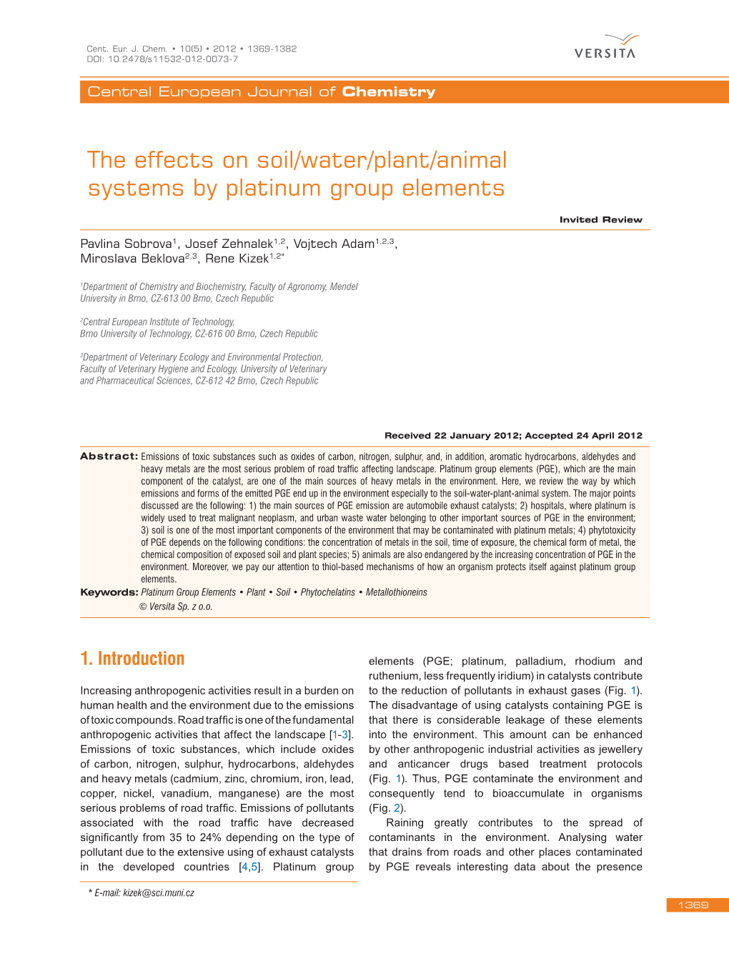 The Effects on Soil/Water/Plant/Animal Systems by Platinum Group Elements