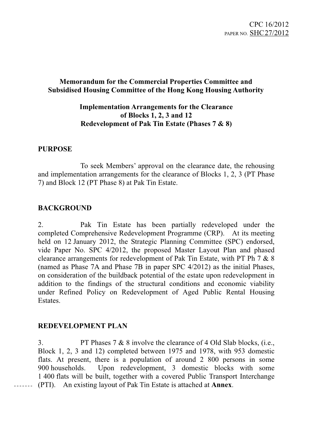 Implementation Arrangements for the Clearance of Blocks 1, 2, 3 and 12 Redevelopment of Pak Tin Estate (Phases 7 & 8)