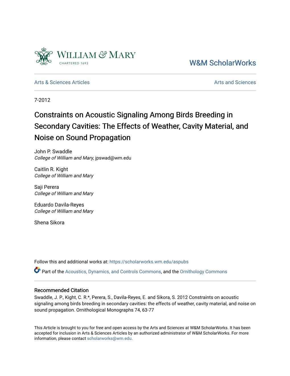 Constraints on Acoustic Signaling Among Birds Breeding in Secondary Cavities: the Effects of Weather, Cavity Material, and Noise on Sound Propagation