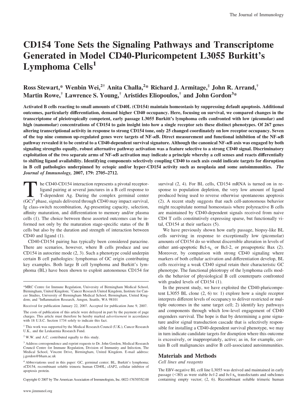 CD154 Tone Sets the Signaling Pathways and Transcriptome Generated in Model CD40-Pluricompetent L3055 Burkitt’S Lymphoma Cells1