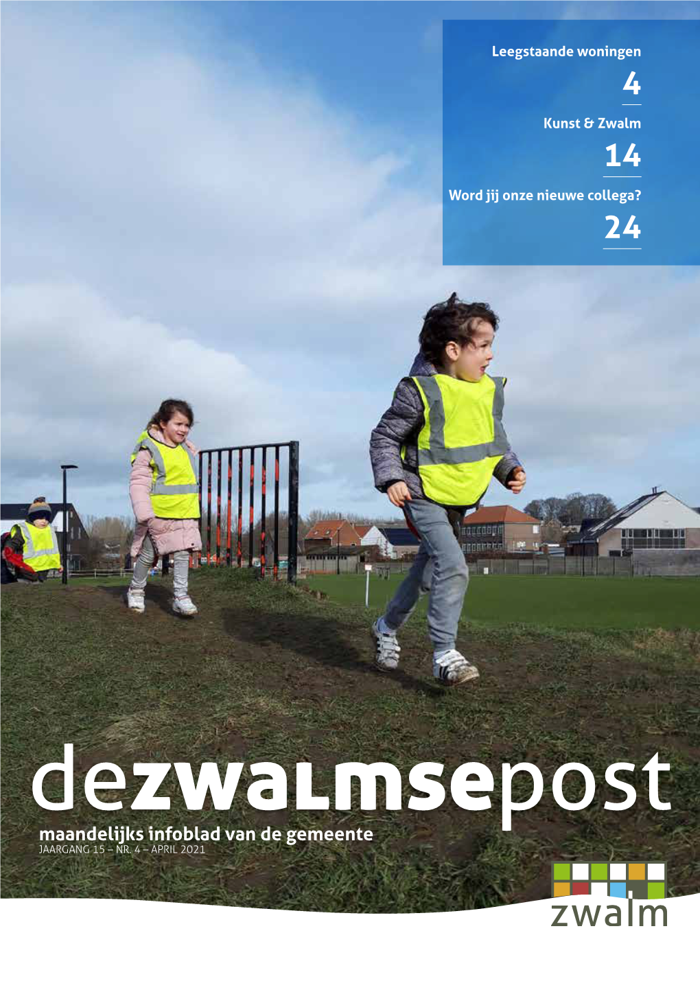 Maandelijks Infoblad Van De Gemeente JAARGANG 15 – NR