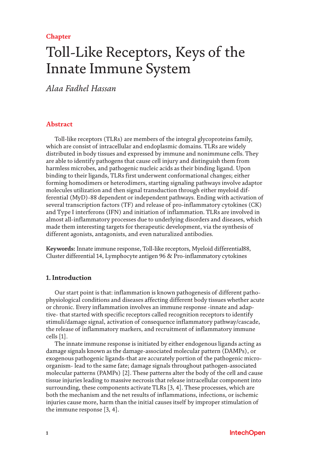 Toll-Like Receptors, Keys of the Innate Immune System Alaa Fadhel Hassan