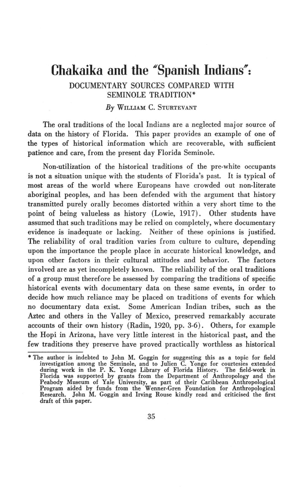 Spanish Indians': DOCUMENTARY SOURCES COMPARED with SEMINOLE TRADITION* by WILLIAM C