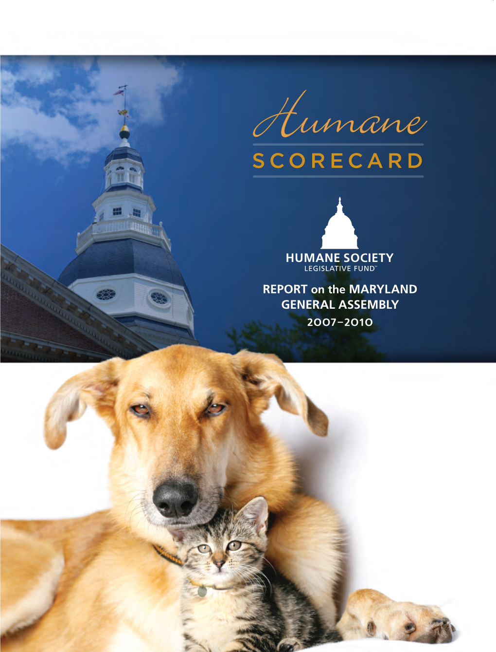 Scorecard Delegate Virginia Clagett HB 149 – Pet Trusts (2009): Allows for the Creation of Riccio Pet Trusts