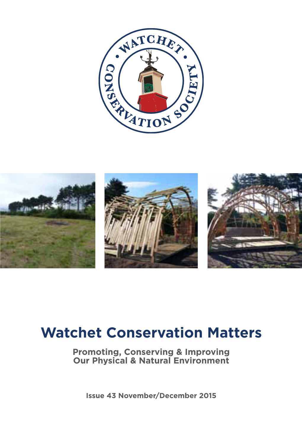 Watchet Conservation Matters Promoting, Conserving & Improving Our Physical & Natural Environment