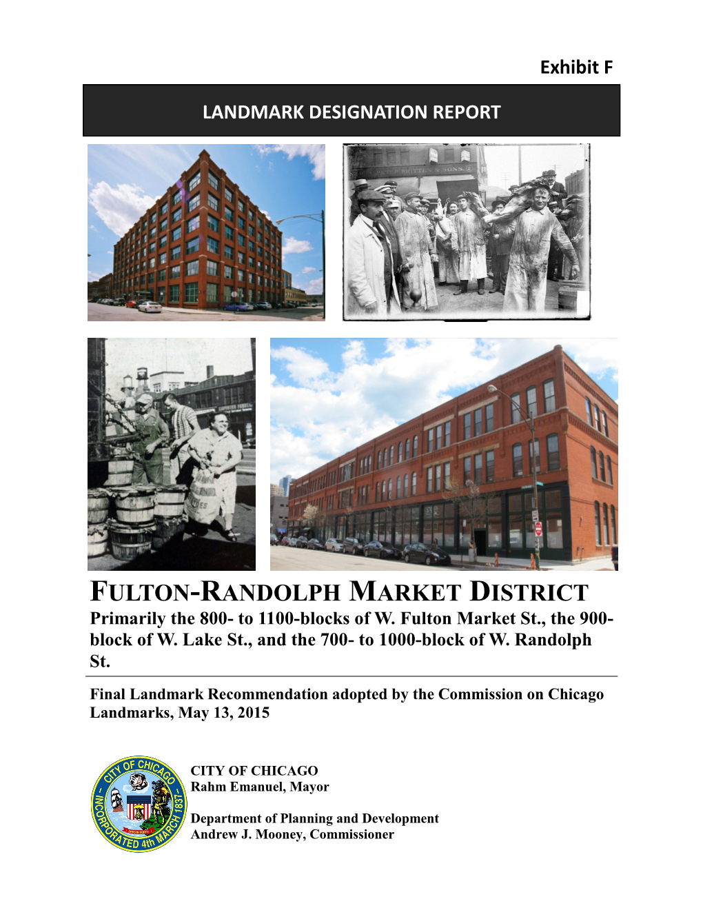 FULTON-RANDOLPH MARKET DISTRICT Primarily the 800- to 1100-Blocks of W