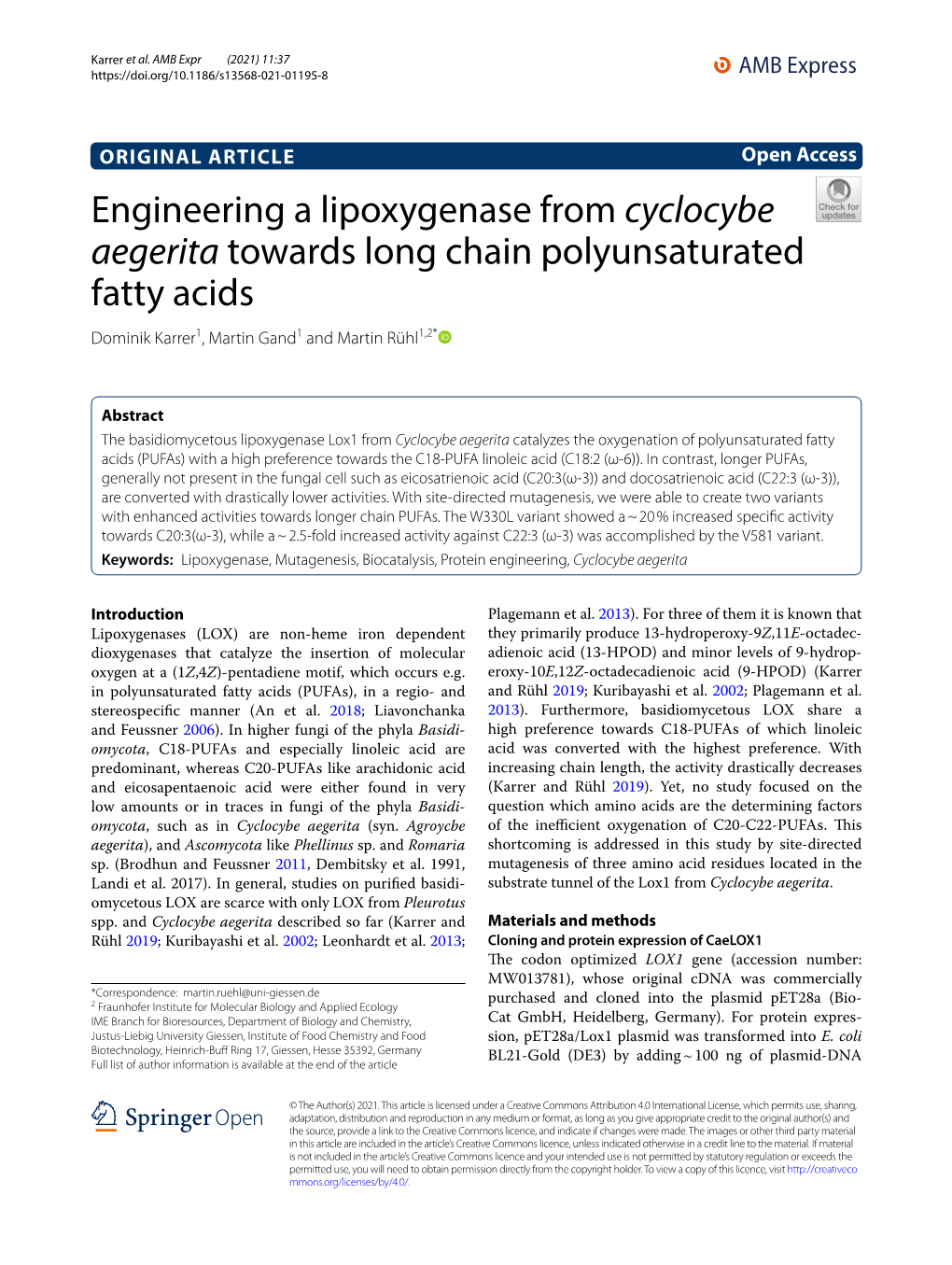 Engineering a Lipoxygenase from Cyclocybe Aegerita Towards Long Chain Polyunsaturated Fatty Acids Dominik Karrer1, Martin Gand1 and Martin Rühl1,2*
