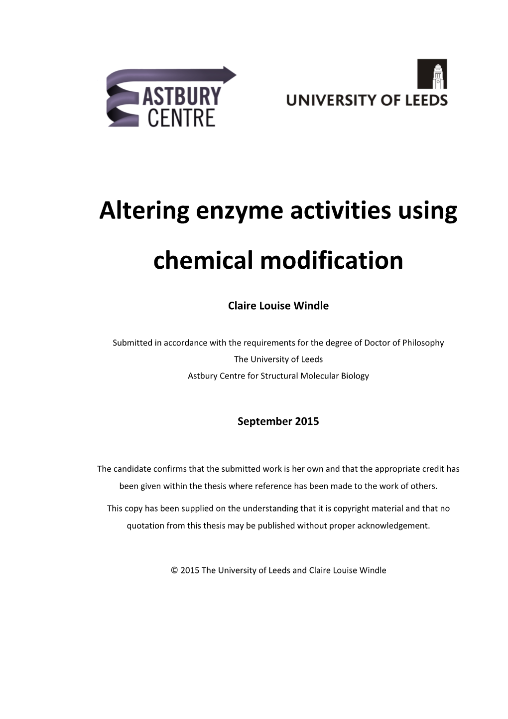 Altering Enzyme Activities Using Chemical Modification