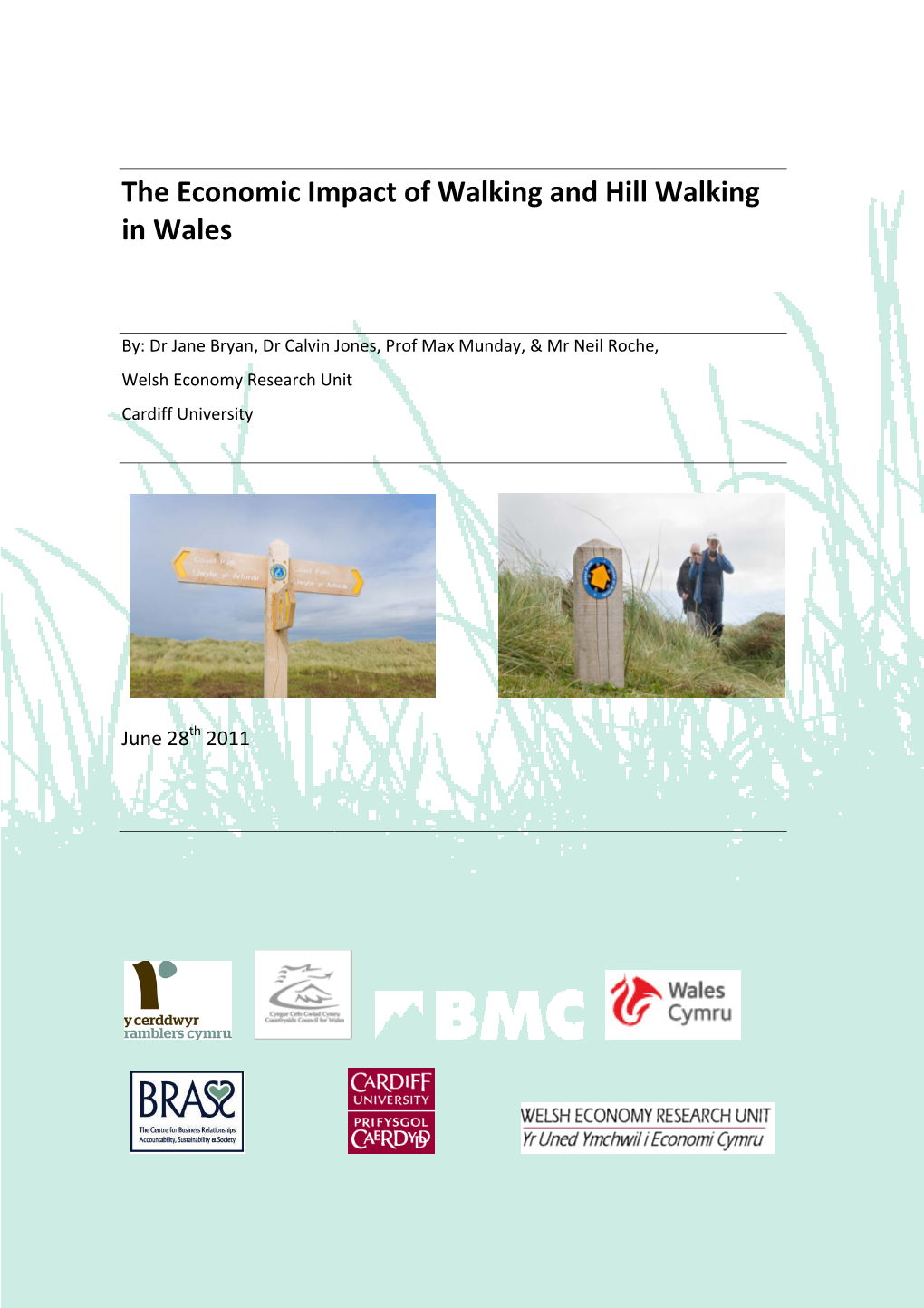 The Economic Impact of Walk in Wales Conomic Impact of Walking