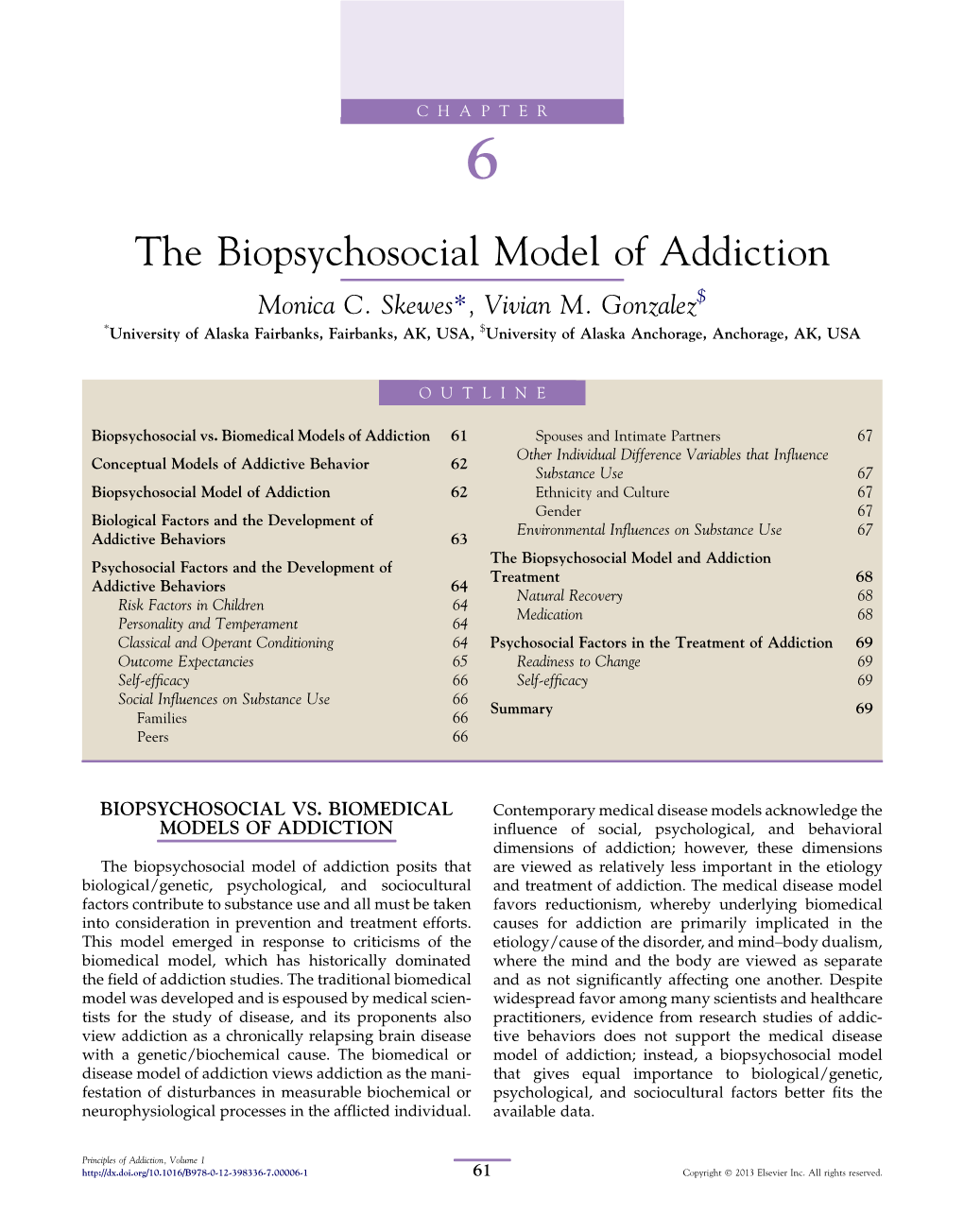 The Biopsychosocial Model of Addiction Monica C