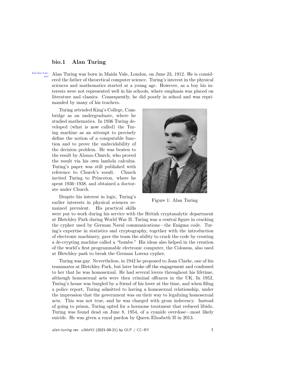 Alan Turing His:Bio:Tur: Sec Alan Turing Was Born in Maida Vale, London, on June 23, 1912