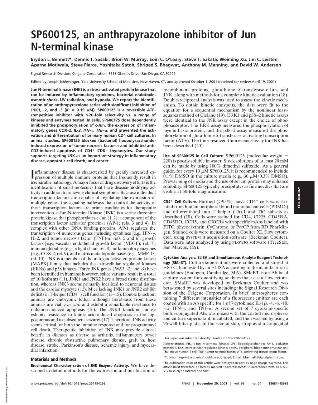 SP600125, an Anthrapyrazolone Inhibitor of Jun N-Terminal Kinase