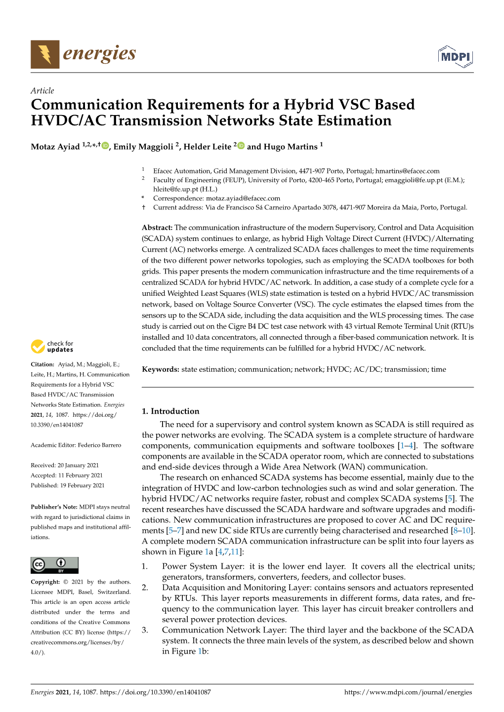 Communication Requirements for a Hybrid VSC Based HVDC/AC Transmission Networks State Estimation