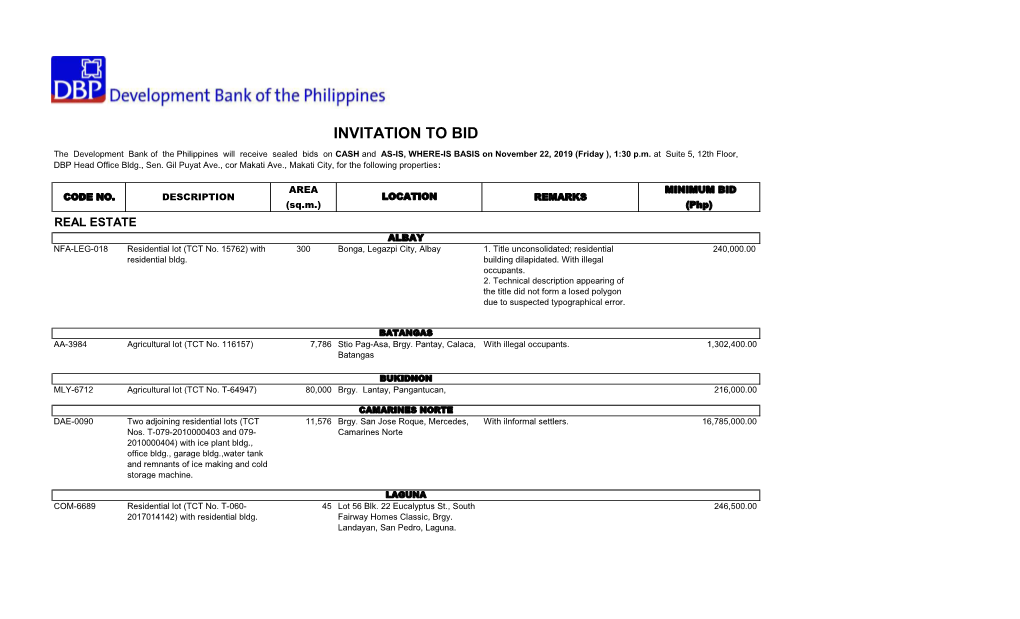 INVITATION to BID the Development Bank of the Philippines Will Receive Sealed Bids on CASH and AS-IS, WHERE-IS BASIS on November 22, 2019 (Friday ), 1:30 P.M