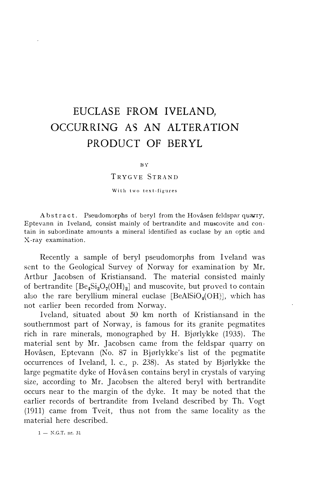 Euclase from Iveland, Occurring As an Alteration