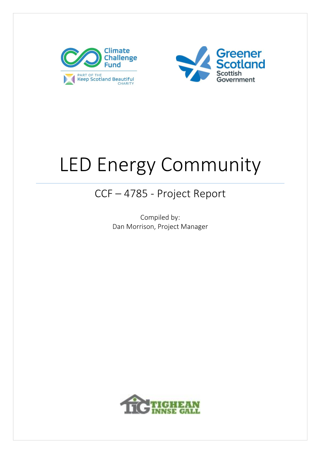 LED Energy Community CCF – 4785 - Project Report