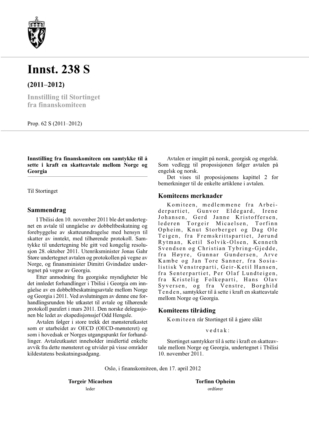 Innst. 238 S (2011–2012) Innstilling Til Stortinget Fra Finanskomiteen