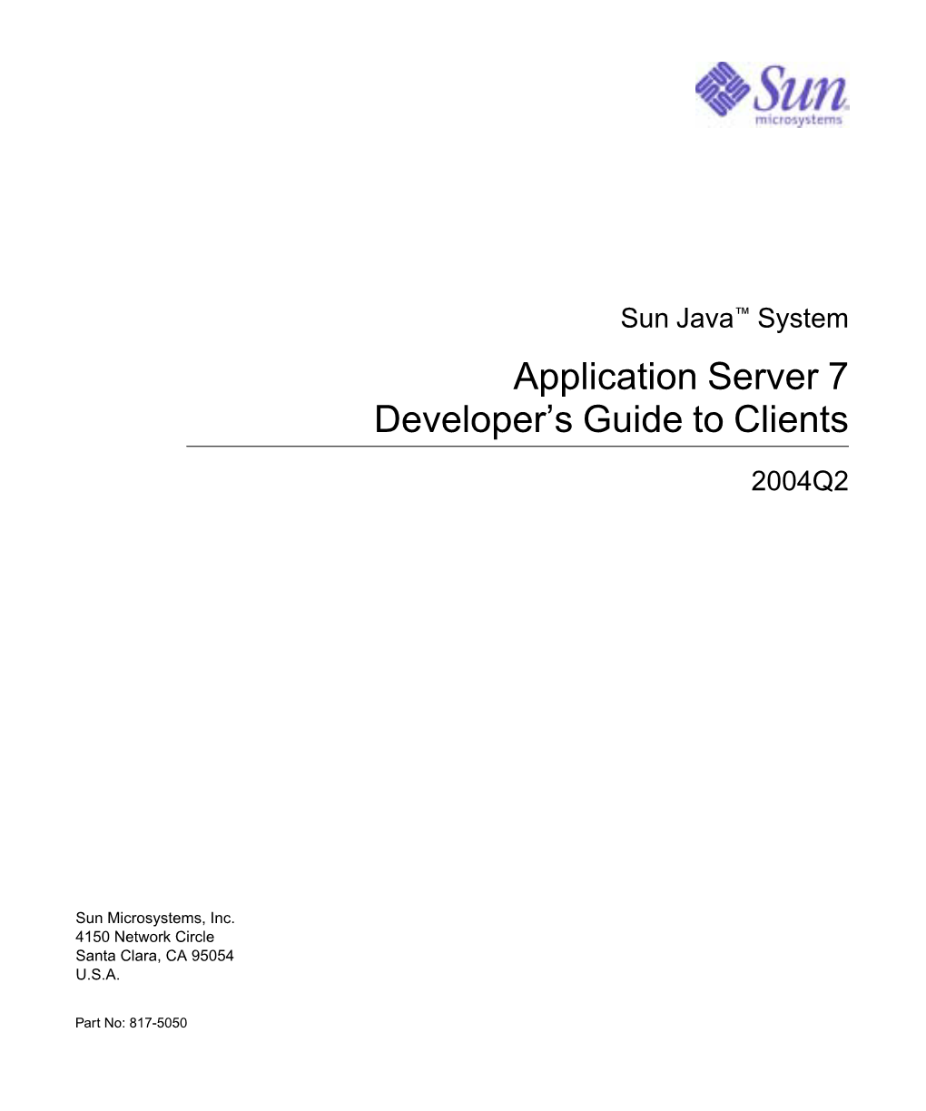 Sun Java System Application Server 7 2004Q2 Developer's Guide to Clients