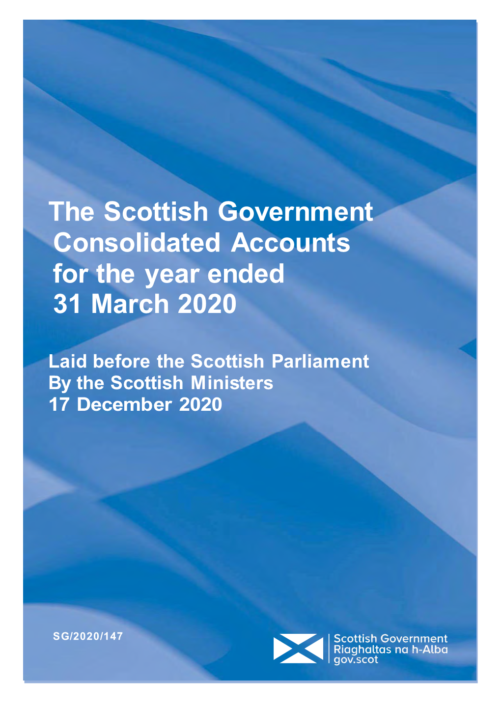 The Scottish Government Consolidated Accounts for the Year Ended 31 March 2020
