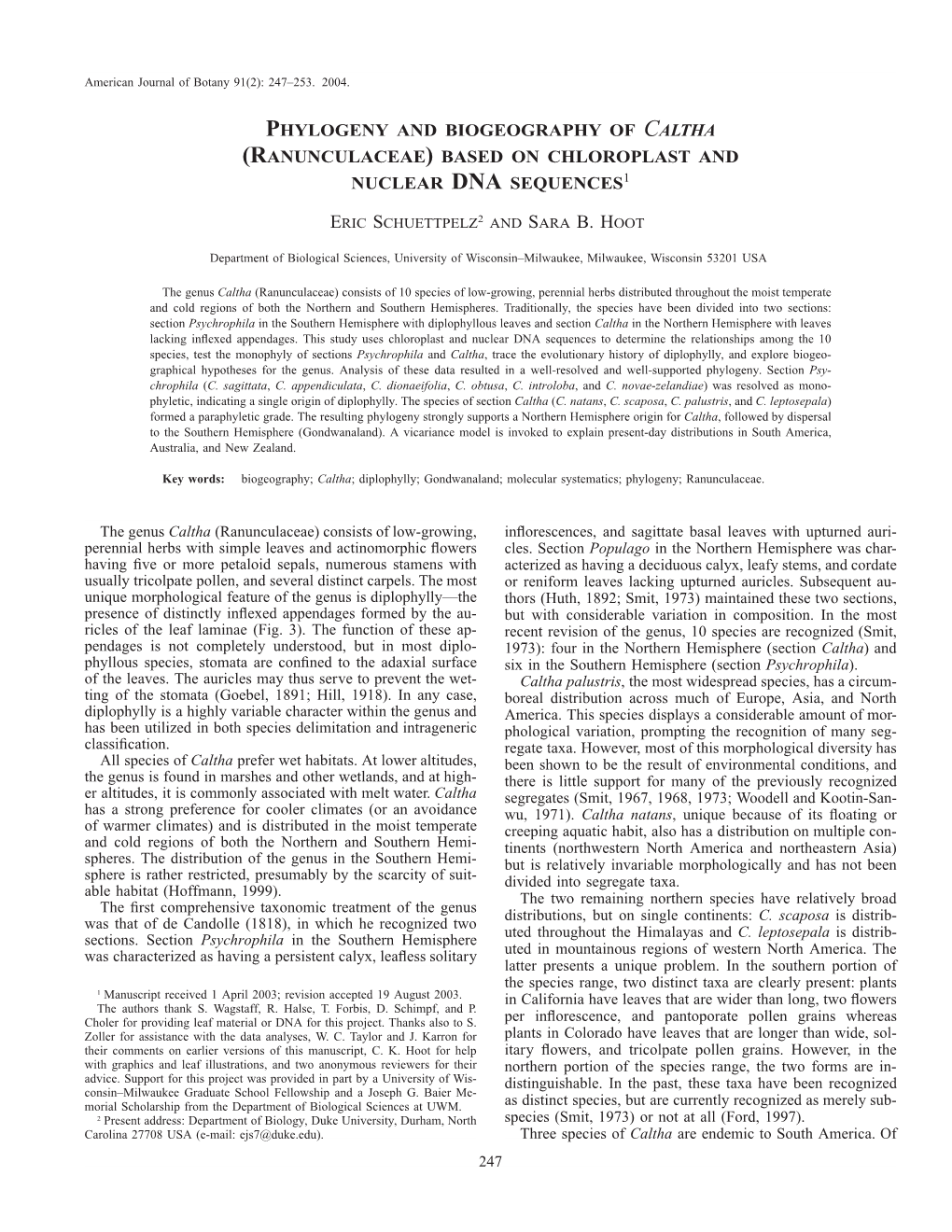 Phylogeny and Biogeography of Caltha (Ranunculaceae) Based on Chloroplast and Nuclear Dna Sequences1