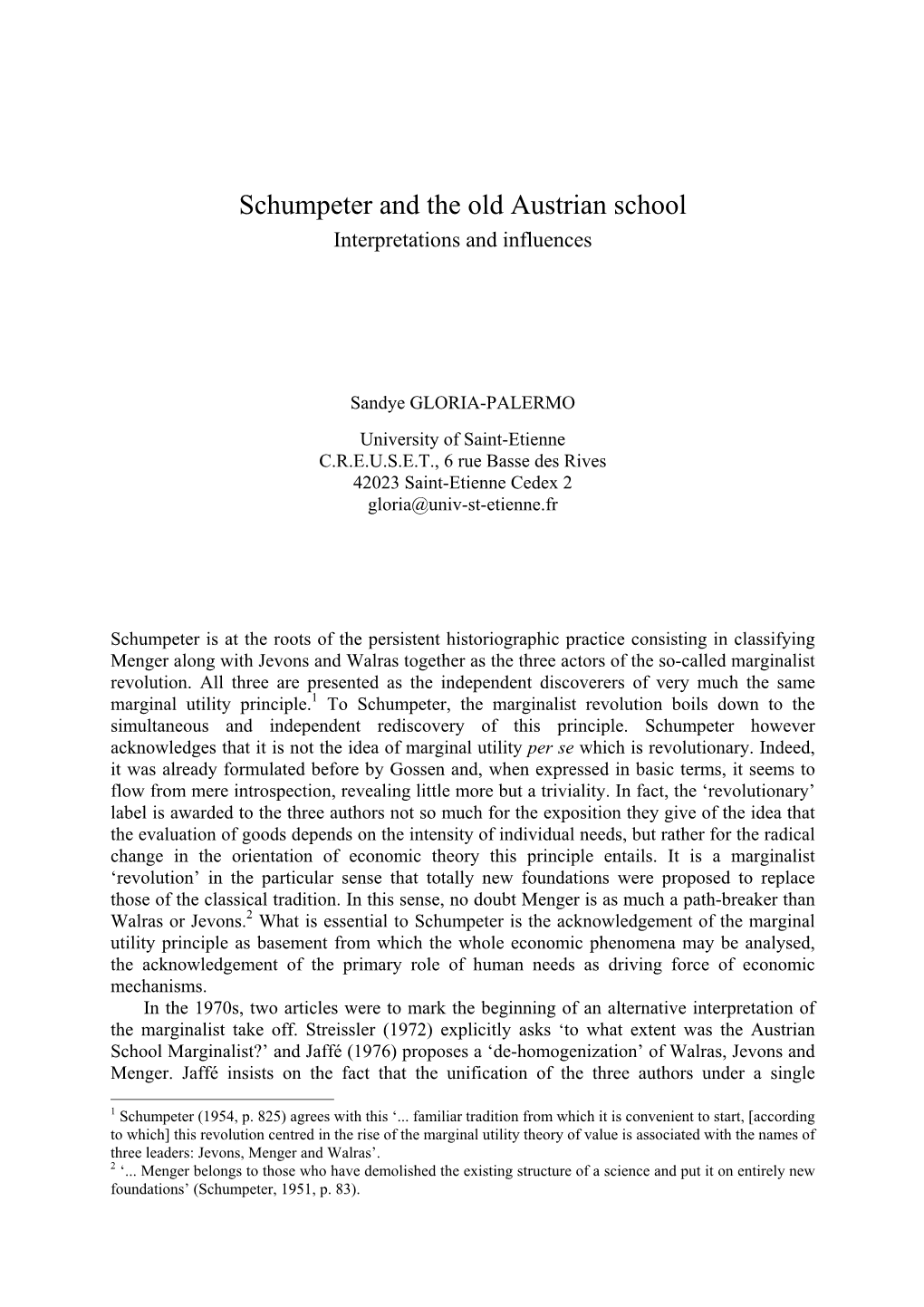 Schumpeter and the Old Austrian School Interpretations and Influences