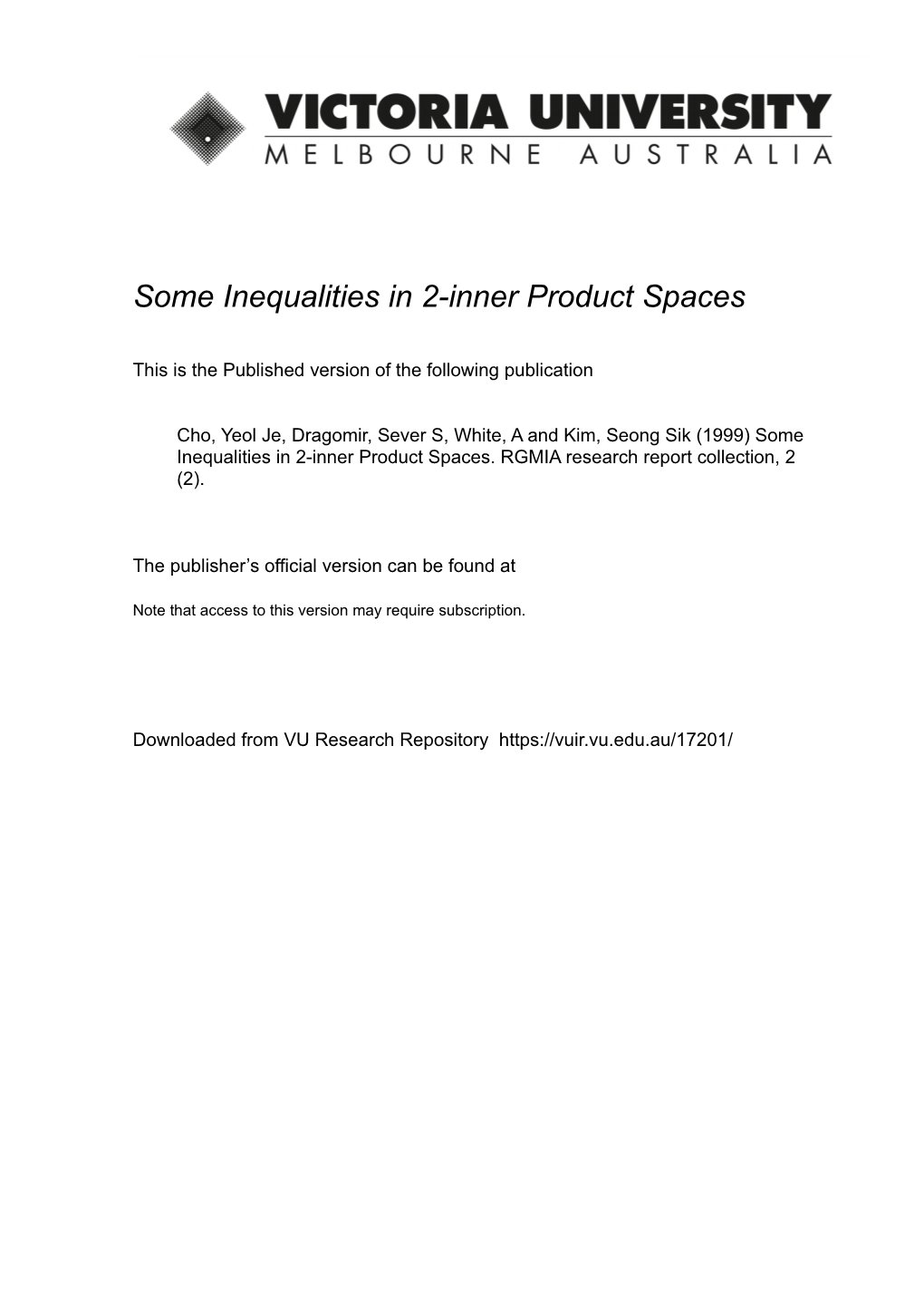 Some Inequalities in 2−Inner Product Spaces