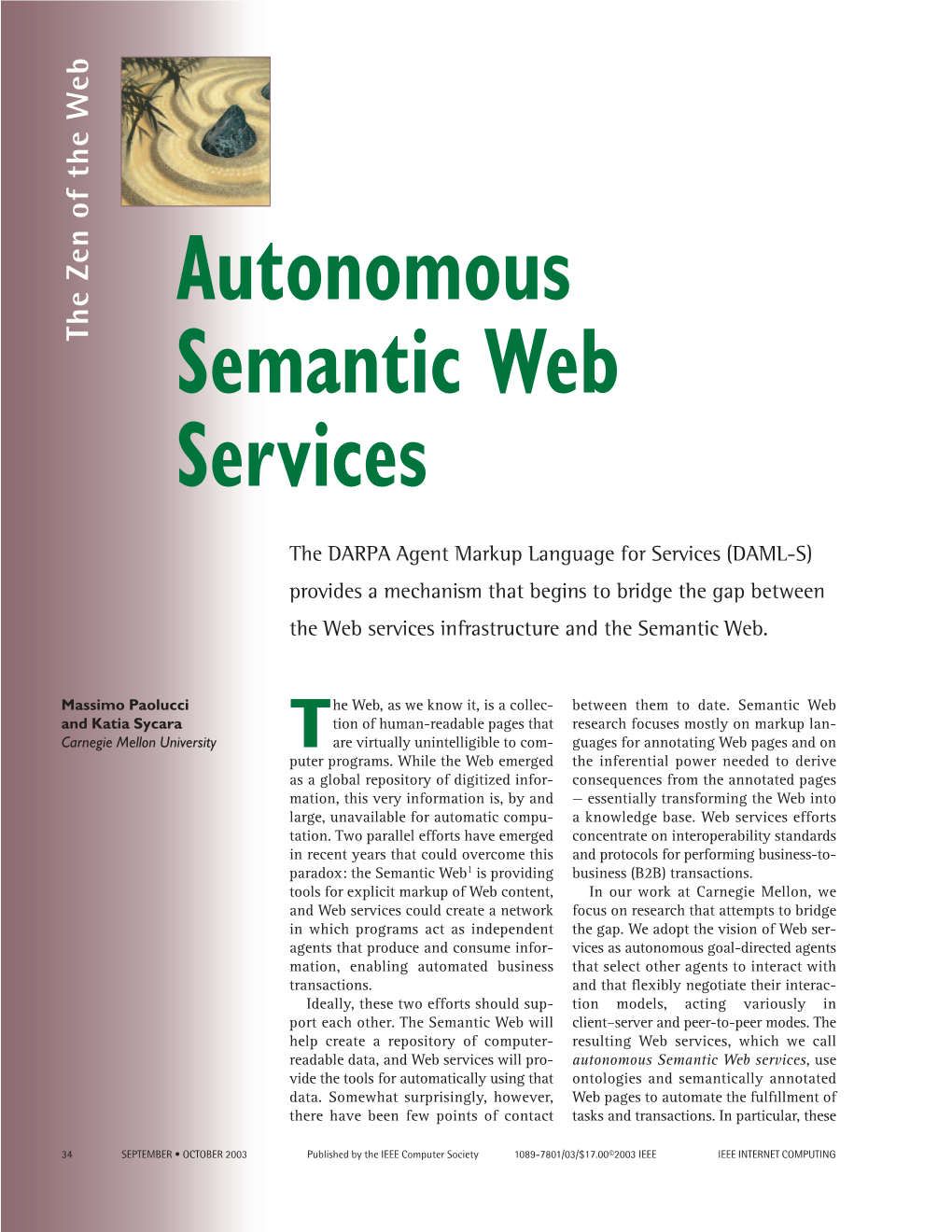 Autonomous Semantic Web Services, Use Vide the Tools for Automatically Using That Ontologies and Semantically Annotated Data