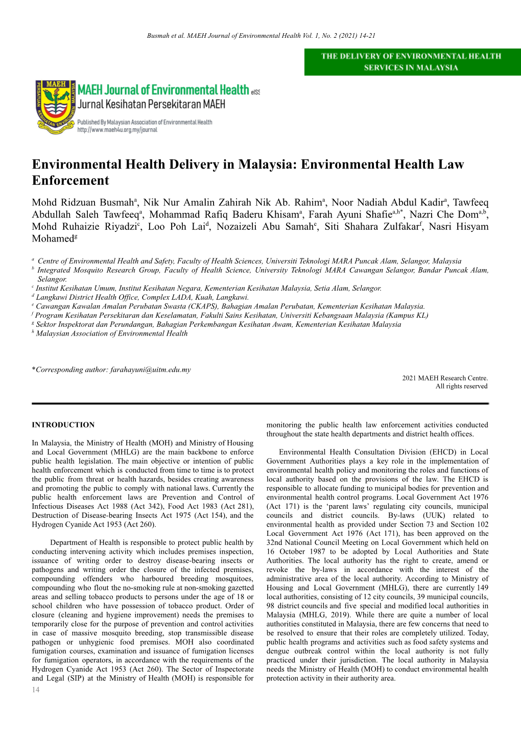 Environmental Health Delivery in Malaysia: Environmental Health Law Enforcement Mohd Ridzuan Busmaha, Nik Nur Amalin Zahirah Nik Ab