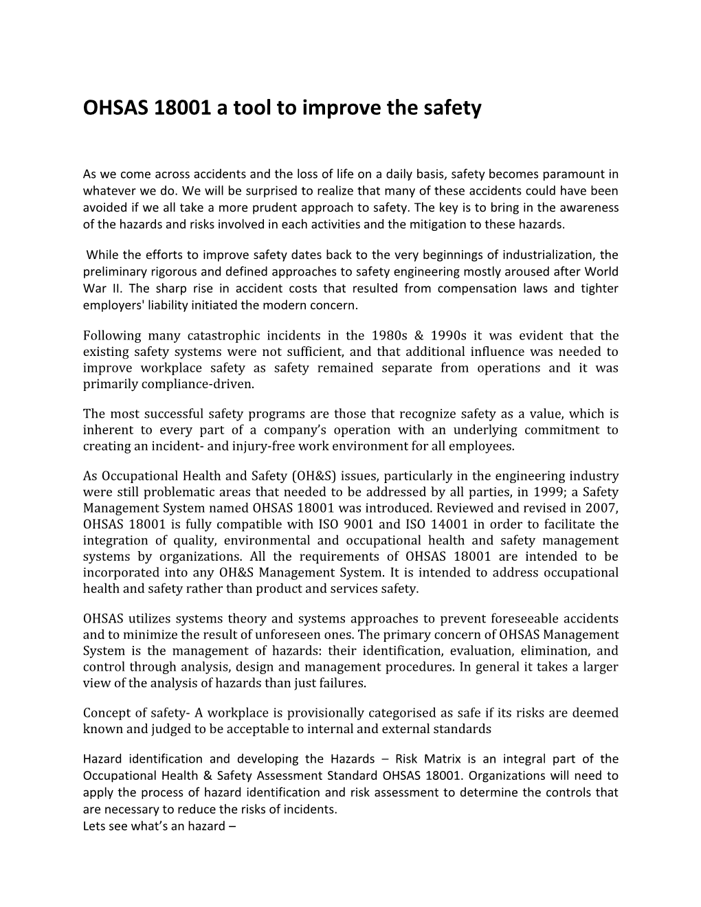 OHSAS 18001 a Tool to Improve the Safety