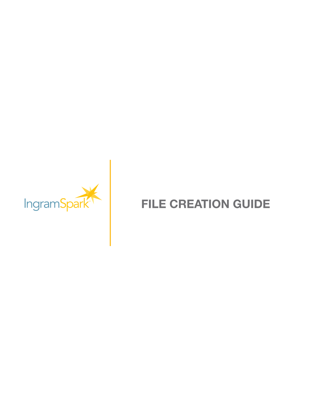 File Creation Guide Table of Contents