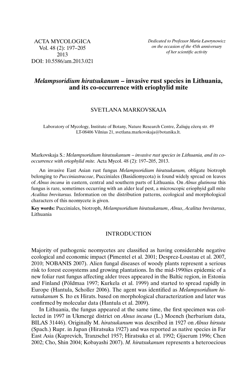 Melampsoridium Hiratsukanum – Invasive Rust Species in Lithuania, and Its Co-Occurrence with Eriophylid Mite