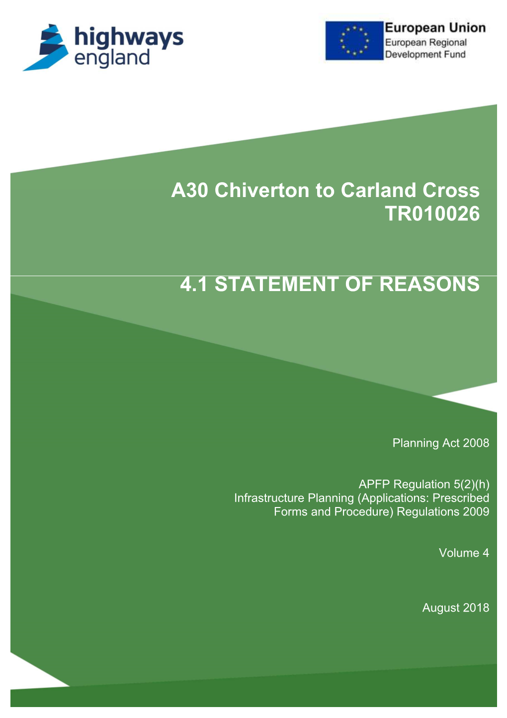 A30 Chiverton to Carland Cross TR010026 4.1 STATEMENT of REASONS