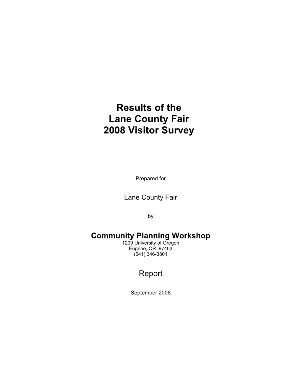 Results of the Lane County Fair 2008 Visitor Survey