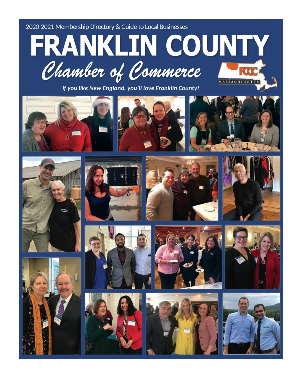 FRANKLIN COUNTY Chamber of Commerce If You Like New England, You’Ll Love Franklin County!