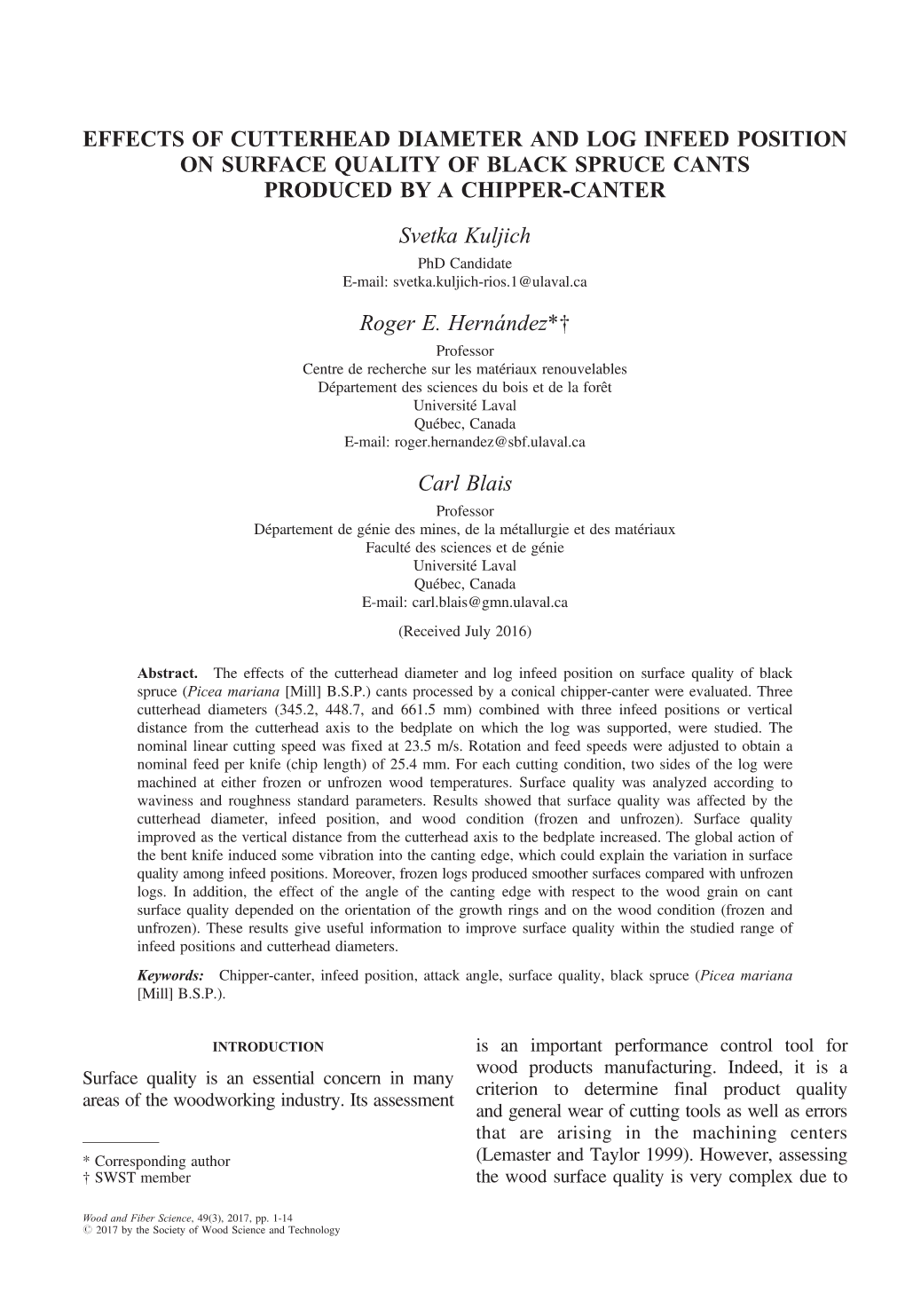 Effects of Cutterhead Diameter and Log Infeed