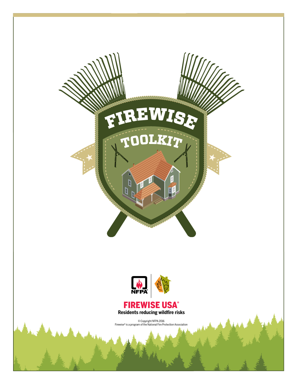 Firewise® Is a Program of the National Fire Protection Association EW FIR ISE TOOLKIT