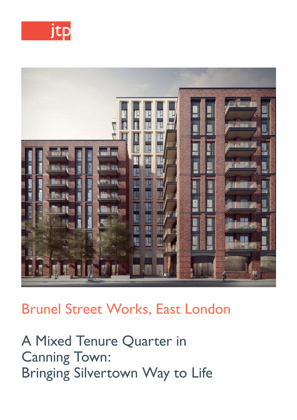 Brunel Street Works, East London a Mixed Tenure Quarter in Canning