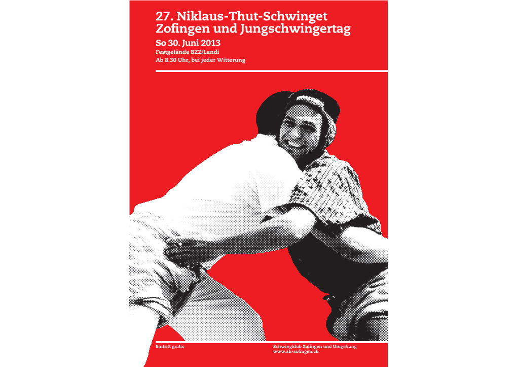 27. Niklaus-Thut-Schwinget Zofingen Und Jungschwingertag So 30